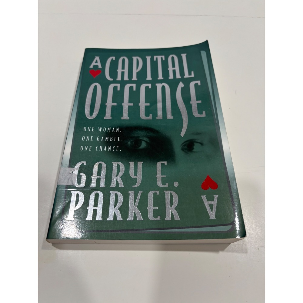 A Capital Offense by Gary E. Parker Paperback Thomas Nelson Murder Mystery Novel